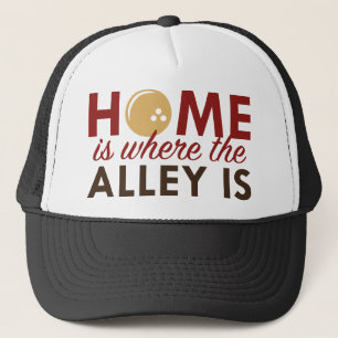 Home Is Where The Alley Is Trucker Hat
