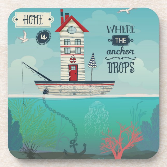 Home Is Where The Anchor Drops Coaster (Front)
