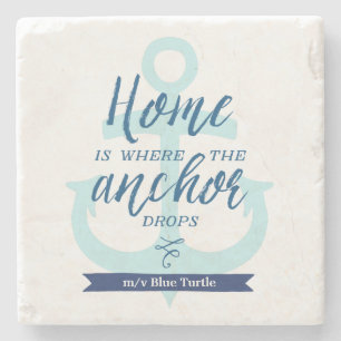Home is Where the Anchor Drops (Personalised) Stone Coaster