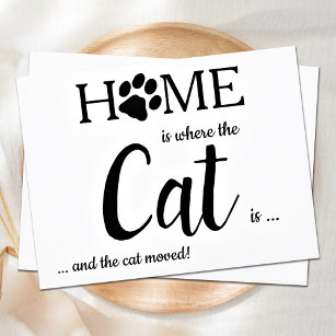 Home is Where The Cat Is New Address Pet Moving Announcement Postcard