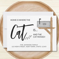 Home is Where The Cat Is We've Moved Cat Moving
