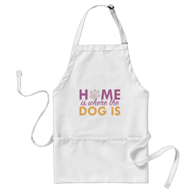 Home Is Where The Dog Is Standard Apron (Front)