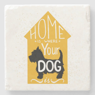 Home Is Where The Dog Is Stone Coaster