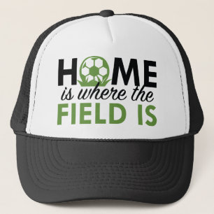 Home Is Where The Field Is Trucker Hat