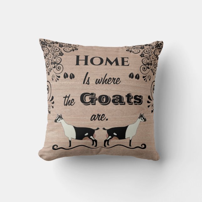Home is where the Goats are - Alpine Dairy Goat Cushion (Front)
