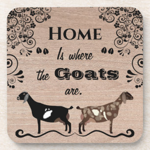 Home is where the Goats are - Nubian Dairy Goat Coaster