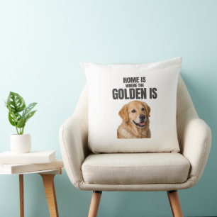 Home Is Where the Golden Is Throw Pillow