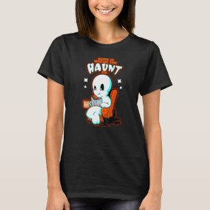 Home Is Where The Haunt Is T-Shirt
