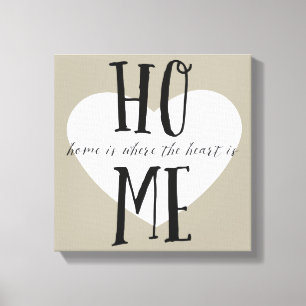 Home is where the Heart is Canvas Print