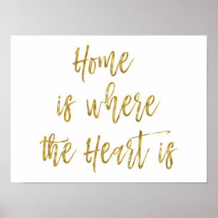 Home is Where the Heart Is Inspirational Quote Poster