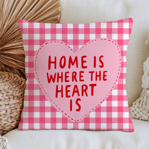 "Home Is Where The Heart" Is Pink Gingham Pattern Cushion