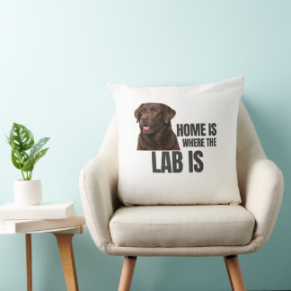 Home Is Where the Lab Is Throw Pillow