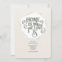 Home Is Where The Love Is Housewarming Party