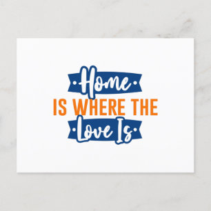 Home is where the Love is Postcard