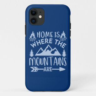 Home is Where the Mountains Are Nature Lovers Case-Mate iPhone Case