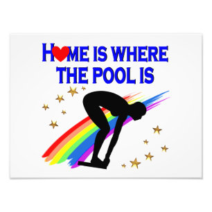 HOME IS WHERE THE POOL IS FOR THIS SWIMMER PHOTO PRINT