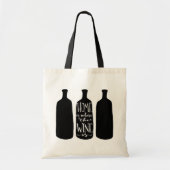 Home Is Where the Wine Is Tote Bag (Front)