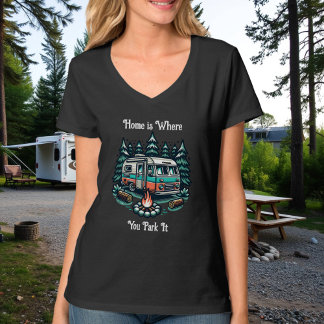 Home is Where you Park It | Camping Themed T-Shirt