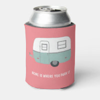 HOME IS WHERE YOU PARK IT vintage trailer CUSTOM