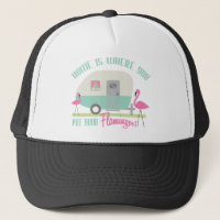 Home Is Where You Put Your Flamingos Retro Trailer