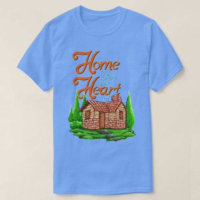 Home Is Where Your Heart Art Pixel  T-Shirt (Design Front)