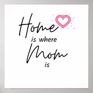 Home is Where Your Mum is Poster