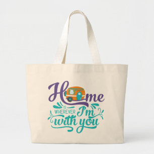 Home is Wherever I'm with you - Cute Retro Camper Large Tote Bag