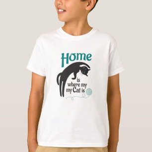 Home is whers my cat is T-Shirt