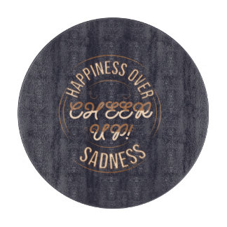HOME/KITCHEN CHOOSE HAPPY CHEER UP CUTTING BOARD
