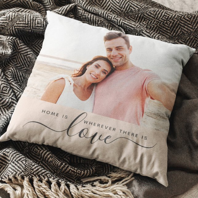Home Love Modern Script Photo Valentine Wedding Cushion (home is wherever there is love )