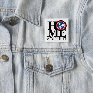 HOME Mount Juliet Tennessee 15 Cm Square Badge