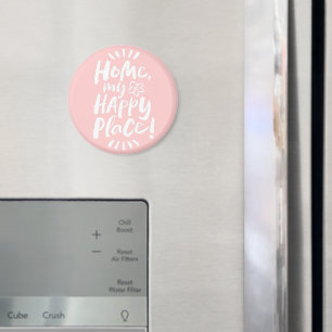 HOME my Happy Place!  Cosy Homebody Girly Pink Magnet