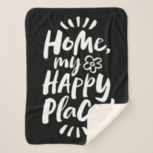 HOME my Happy Place!  Shelter in Place - Elegant Sherpa Blanket
