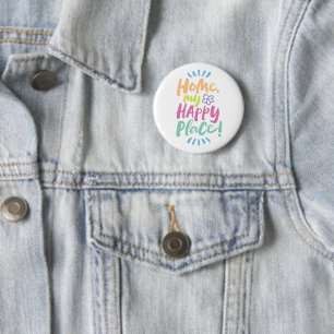 HOME my Happy Place!  Shelter in Place - Homebody 6 Cm Round Badge