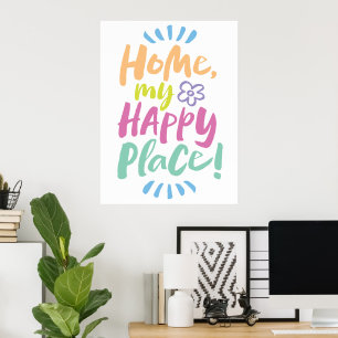 HOME my Happy Place! Shelter in Place - Homebody Poster
