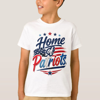 Home of Patriots. Patriotic American Pride T-Shirt