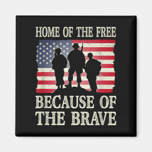 Home Of The Because Of The Brave Veteran Flag Magnet