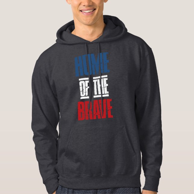Home of the brave hoodie (Front)