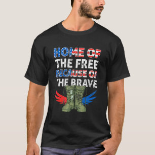 Home Of The Free Because Of American Patriotic Sol T-Shirt
