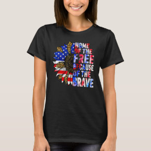 Home Of The Free Because Of The Brave 1 T-Shirt