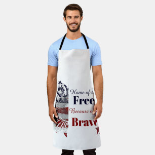 Home of the free because of the brave,   apron