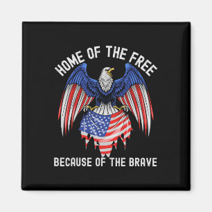 Home Of The Free Because Of The Brave Eagle Usa Fl Magnet