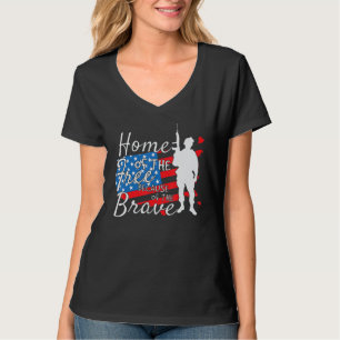 Home Of The Free Because Of The Brave July 4th T-Shirt