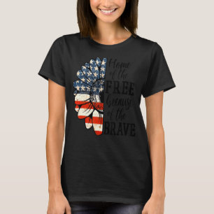 Home Of The Free Because Of The Brave Patriotic Fl T-Shirt