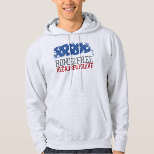 Home of the Free Because of the Brave US Flag Hoodie