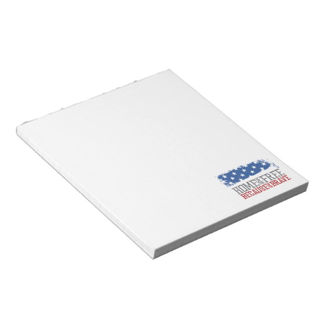 Home of the free because of the brave USA Flag Notepad (Angled)