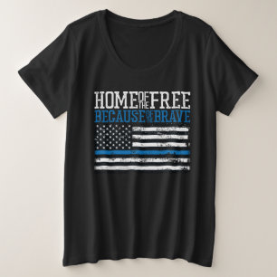 Home of the free because of the brave USA Flag Plus Size T-Shirt