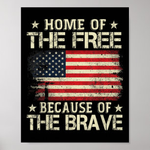 Home Of The Free Because Of The Brave Usa Flag Poster