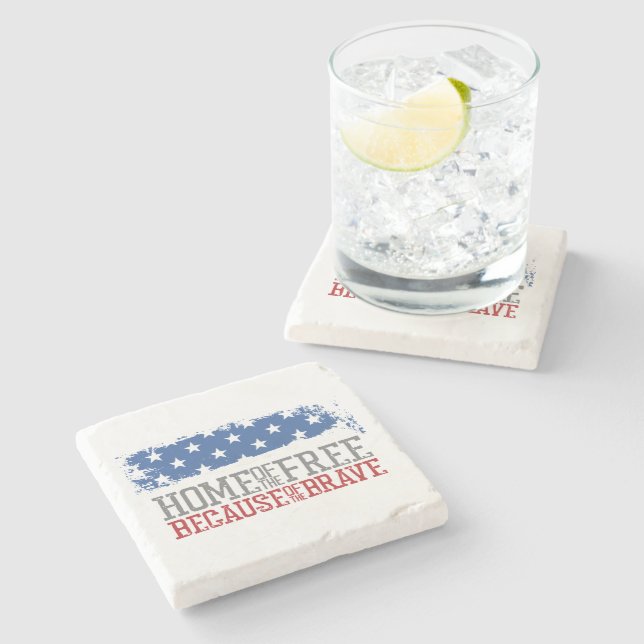 Home of the free because of the brave USA Flag Stone Coaster (Side)