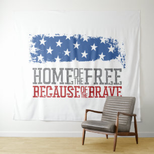 Home of the free because of the brave USA Flag Tapestry